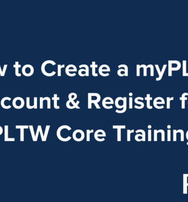 Experience PLTW | PLTW